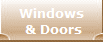 Windows
 & Doors